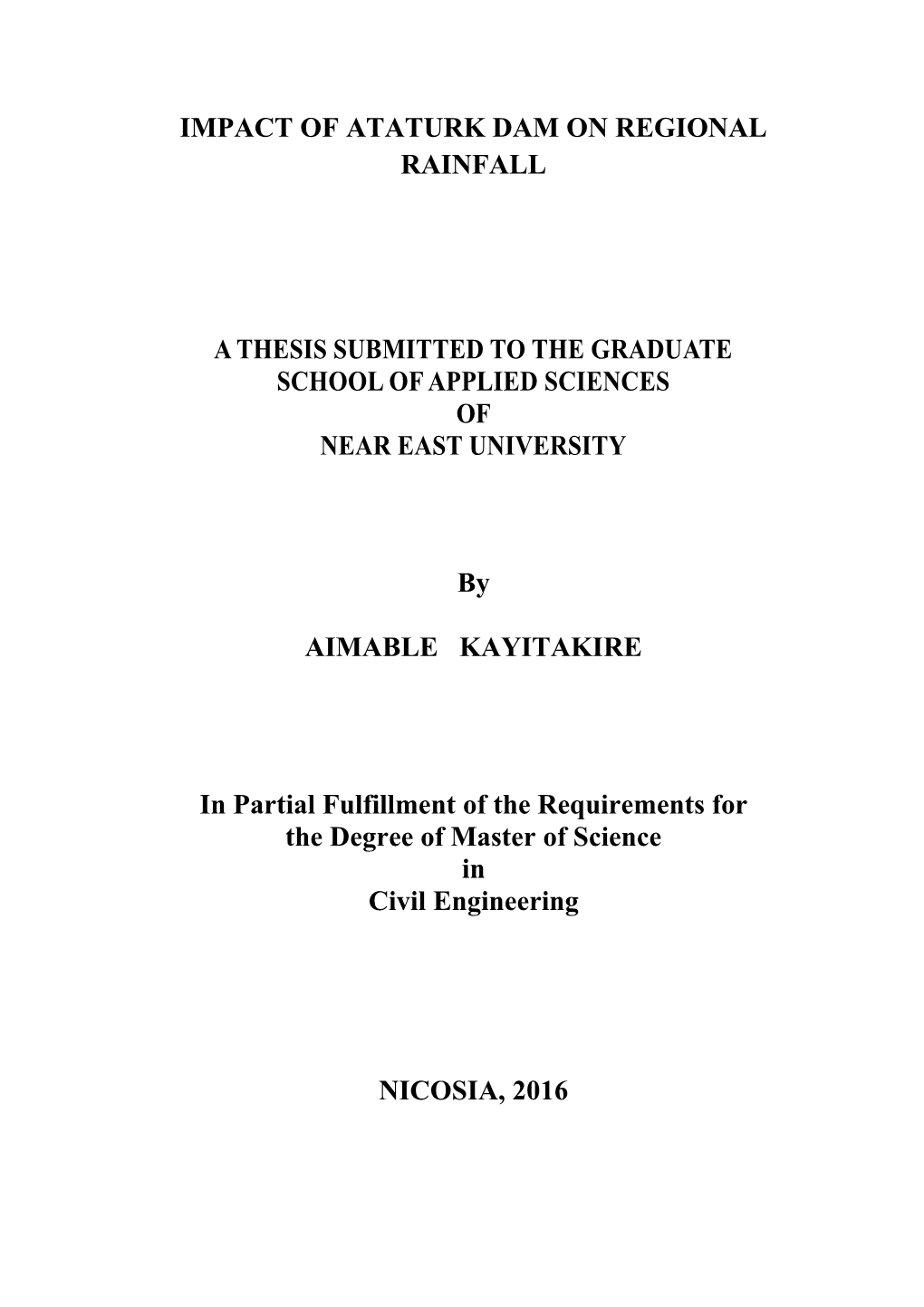 Impact of Ataturk Dam on Regional Rainfall