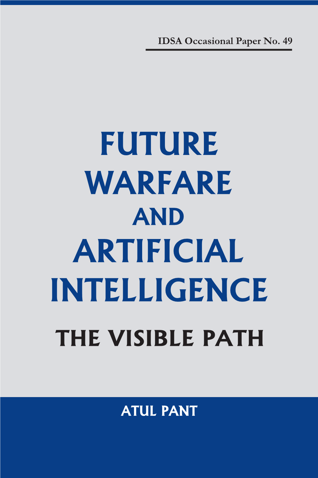 Future Warfare and Artificial Intelligence