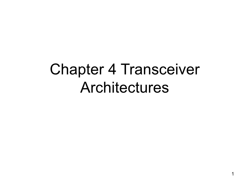 Chapter 4 Transceiver Architectures