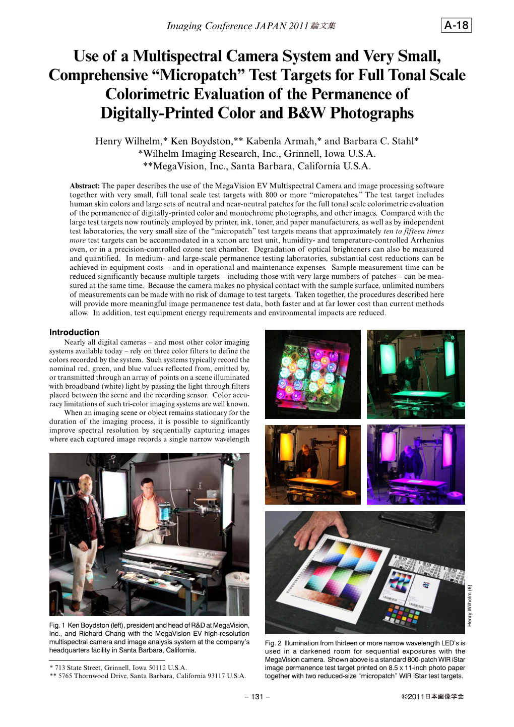 Use of a Multispectral Camera System and Very Small, Comprehensive