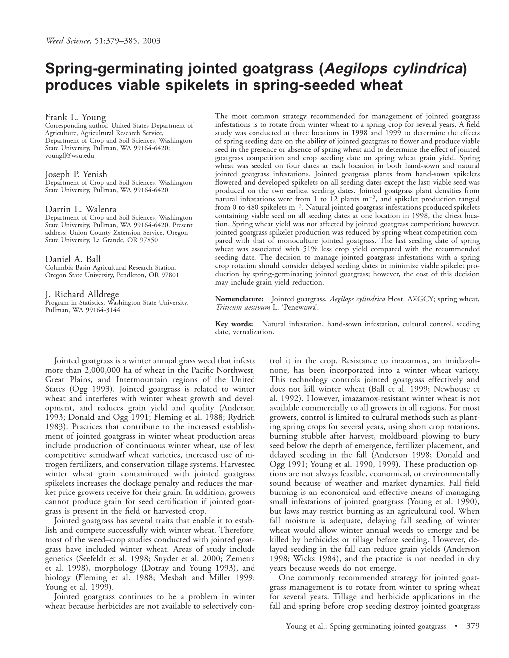 Spring-Germinating Jointed Goatgrass (Aegilops Cylindrica) Produces Viable Spikelets in Spring-Seeded Wheat