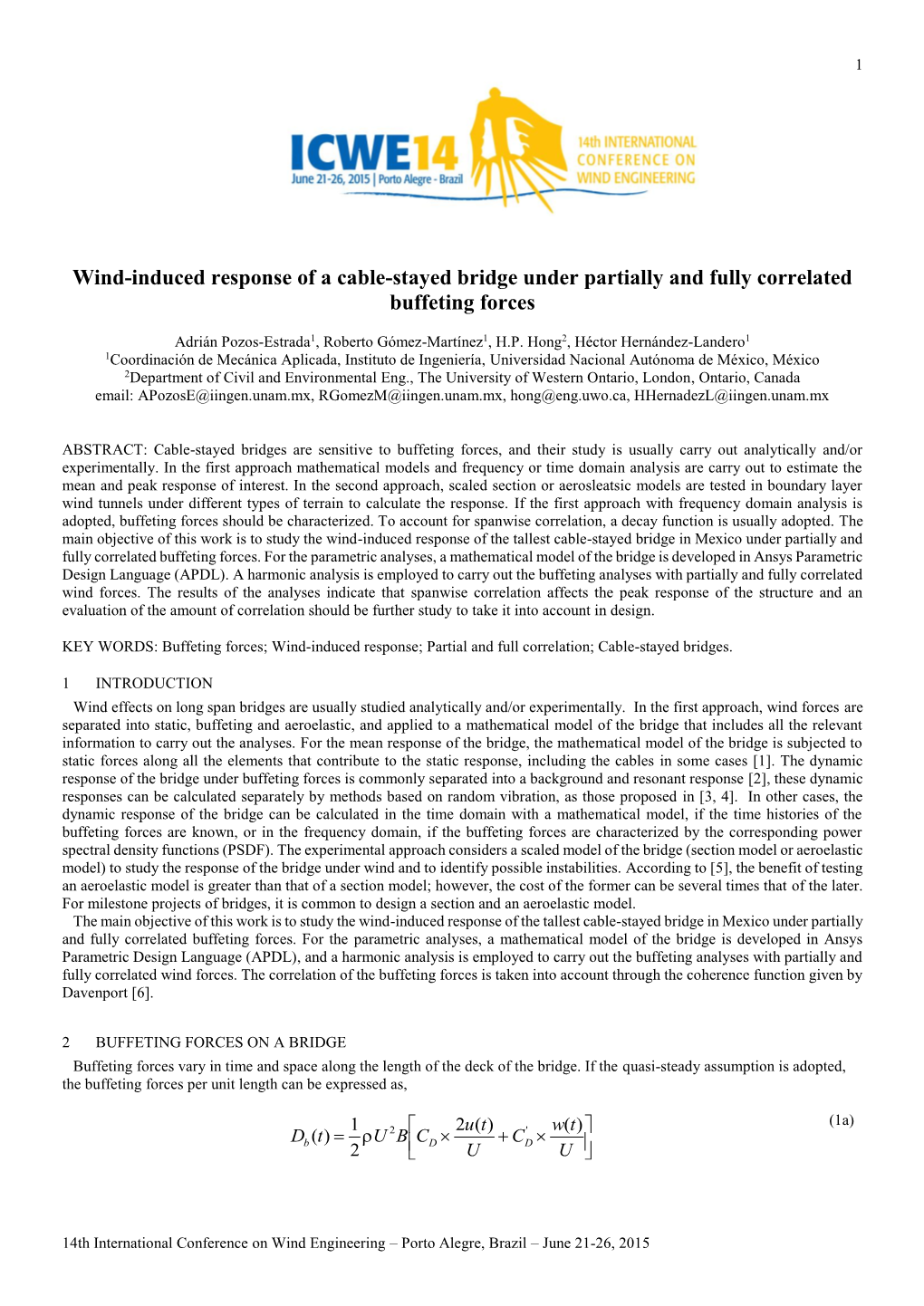 Wind-Induced Response of a Cable-Stayed Bridge Under Partially and Fully Correlated Buffeting Forces