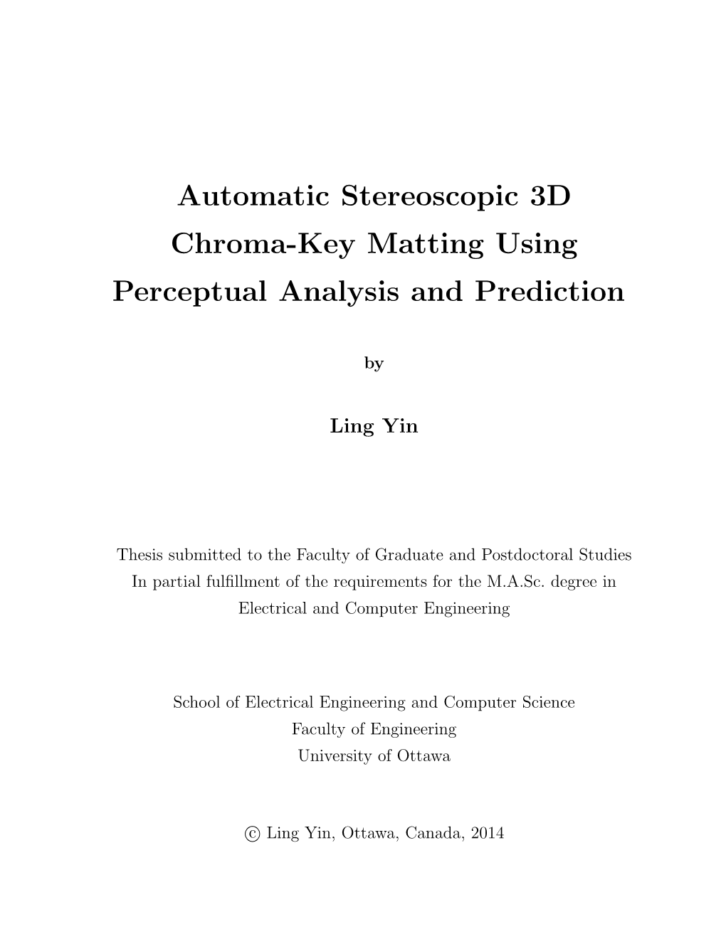 Automatic Stereoscopic 3D Chroma-Key Matting Using Perceptual Analysis and Prediction