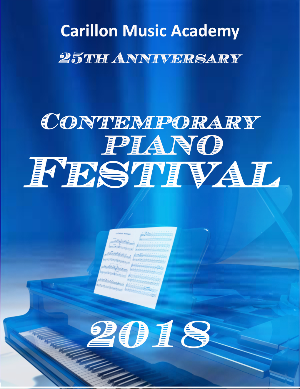 CARILLON MUSIC FESTIVAL Contemporary Piano Awards Concert