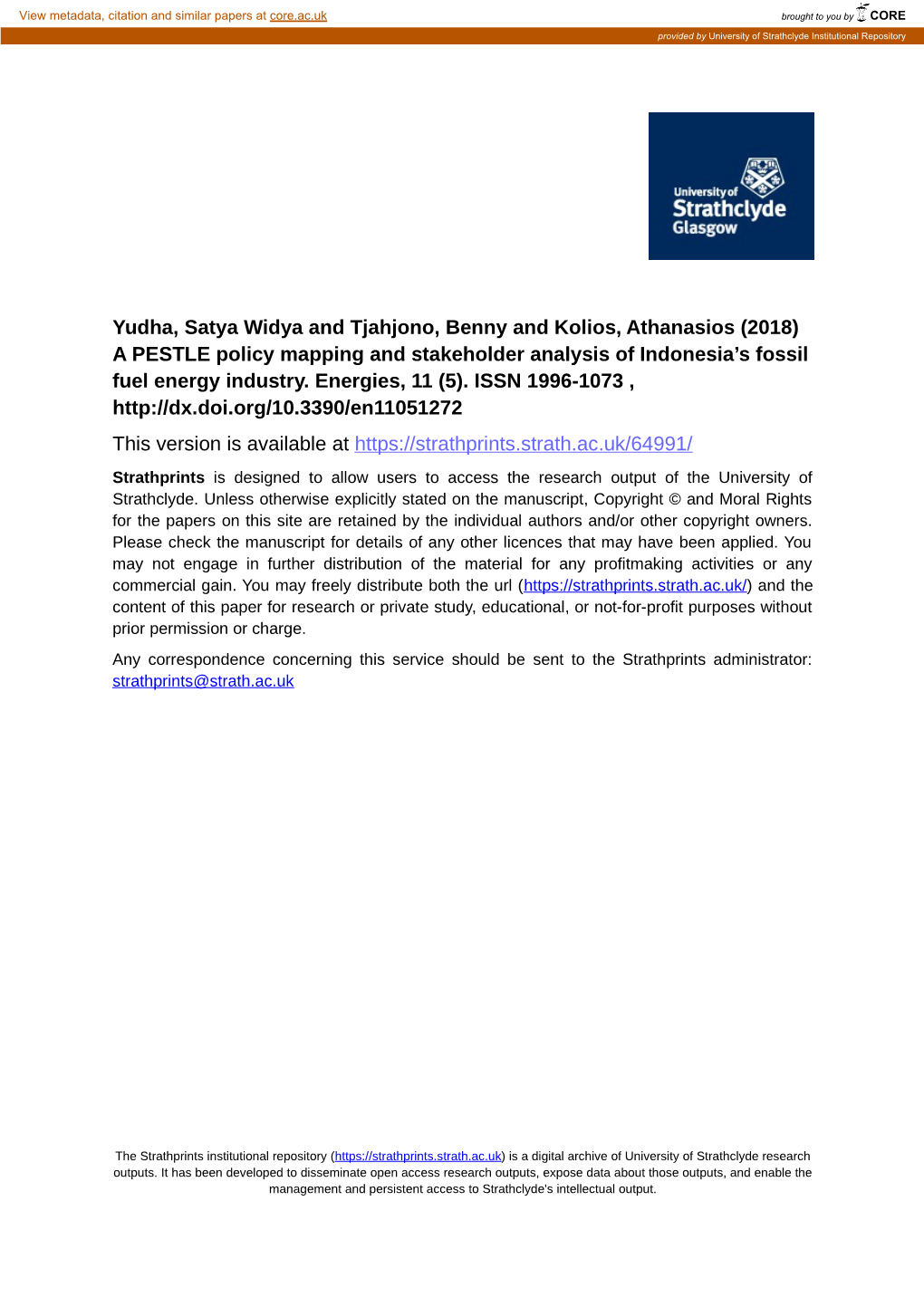 Yudha, Satya Widya and Tjahjono, Benny and Kolios, Athanasios (2018) a PESTLE Policy Mapping and Stakeholder Analysis of Indonesia’S Fossil Fuel Energy Industry