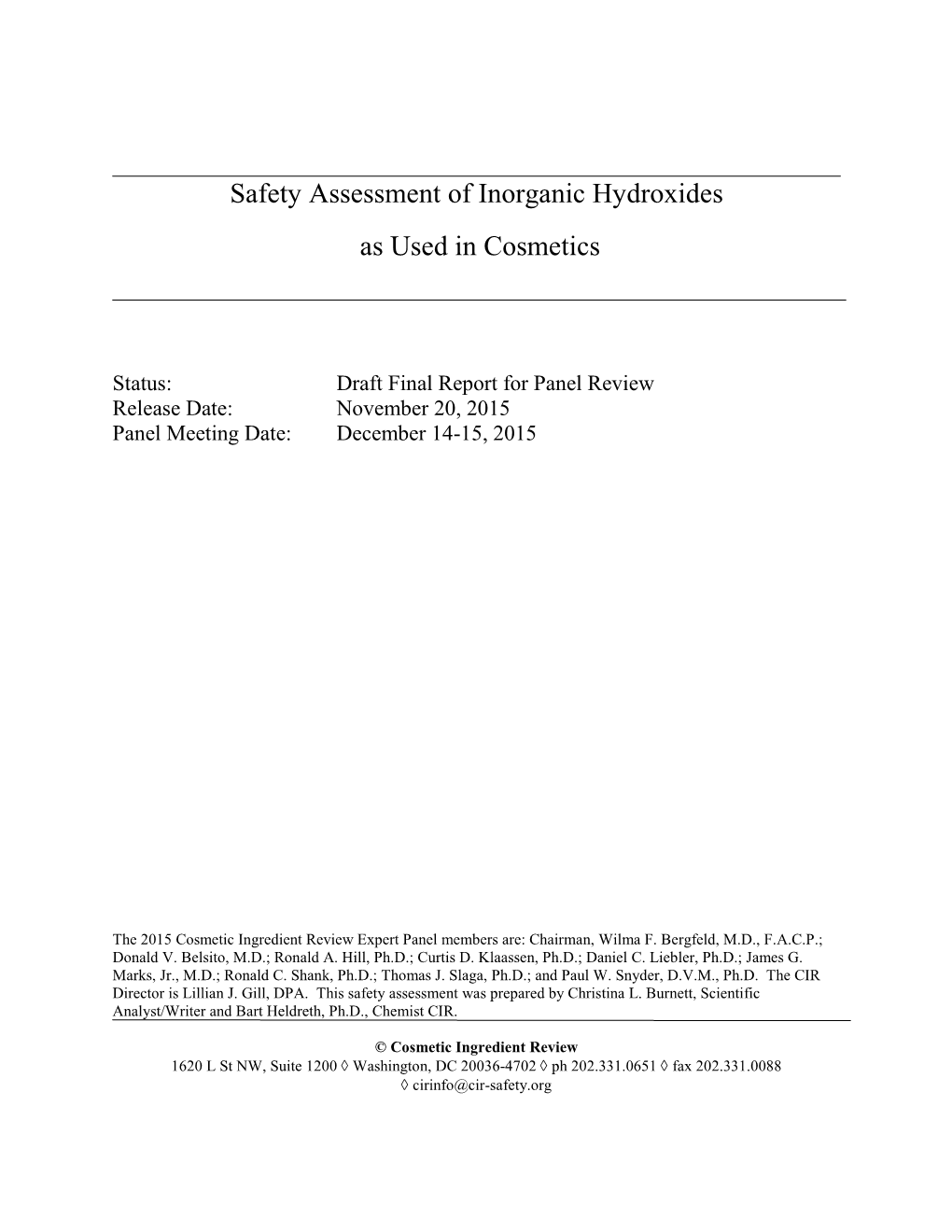 Safety Assessment of Inorganic Hydroxides As Used in Cosmetics