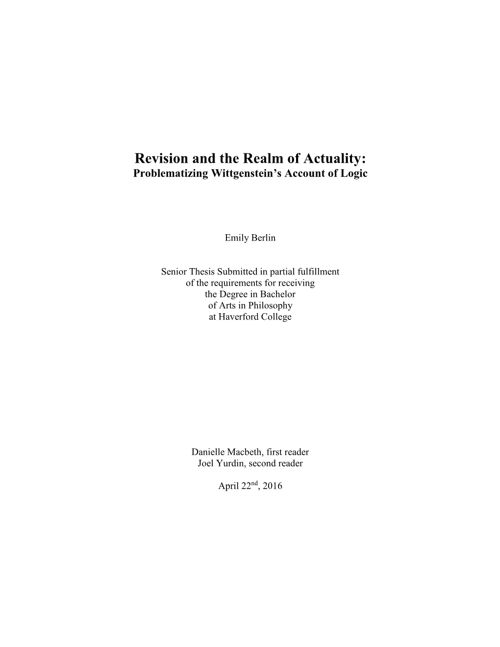 Revision and the Realm of Actuality: Problematizing Wittgenstein’S Account of Logic