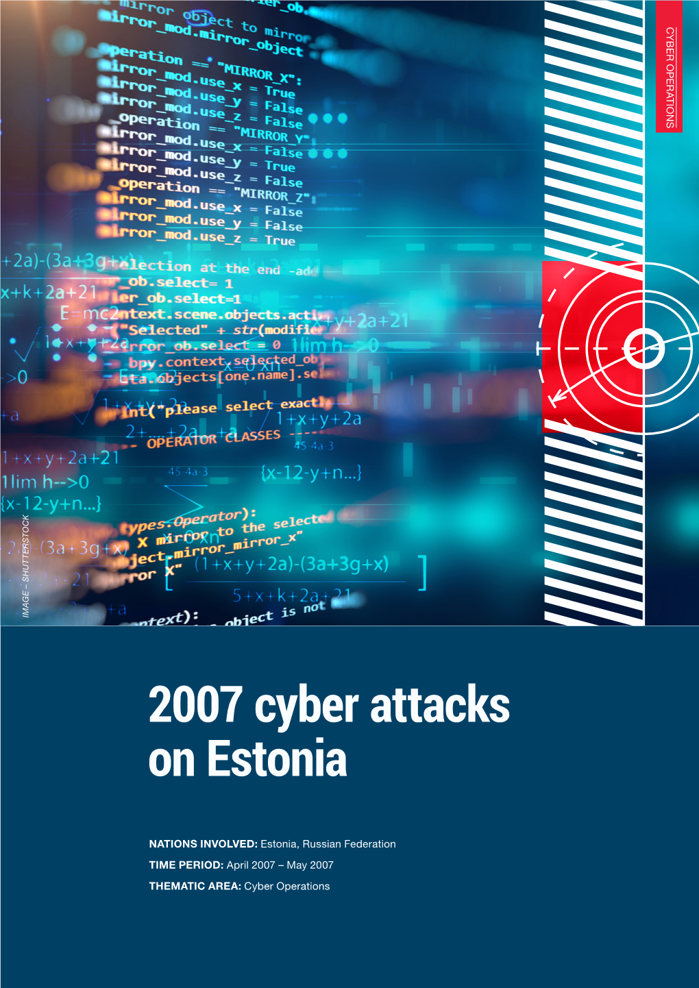 2007 Cyber Attacks on Estonia