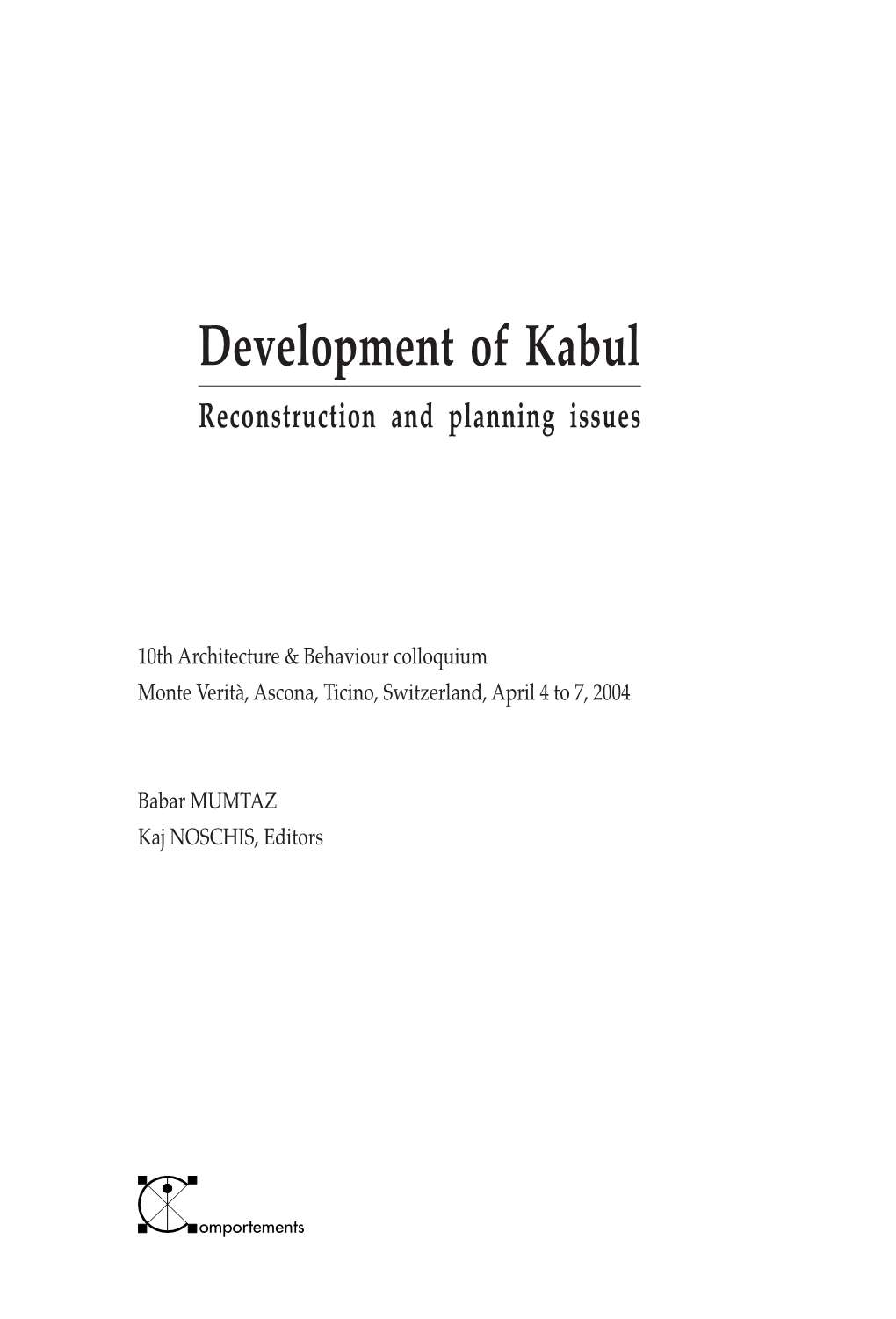 Development of Kabul Reconstruction and Planning Issues