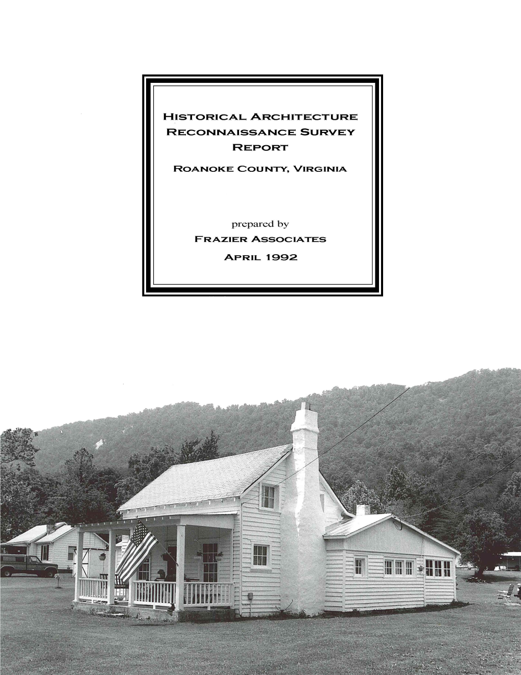 MAP of ROANOKE COUNTY ACKNOWLEDGEMENTS Roanoke County Department of Planning and Zoning Terrance Harrington, Director of Planning Jonathan Hartley, Planner