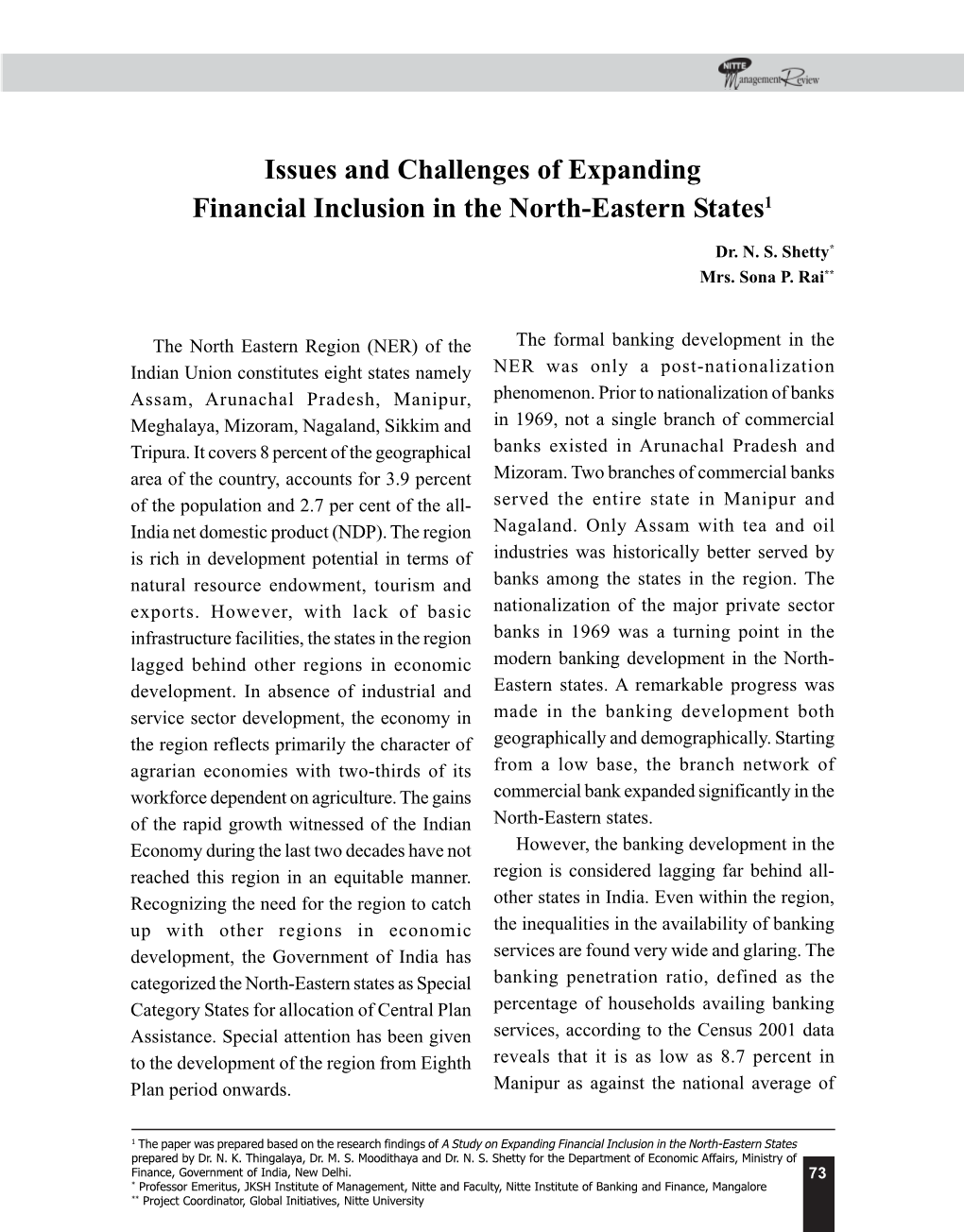 Issues and Challenges of Expanding Financial Inclusion in the North-Eastern States1