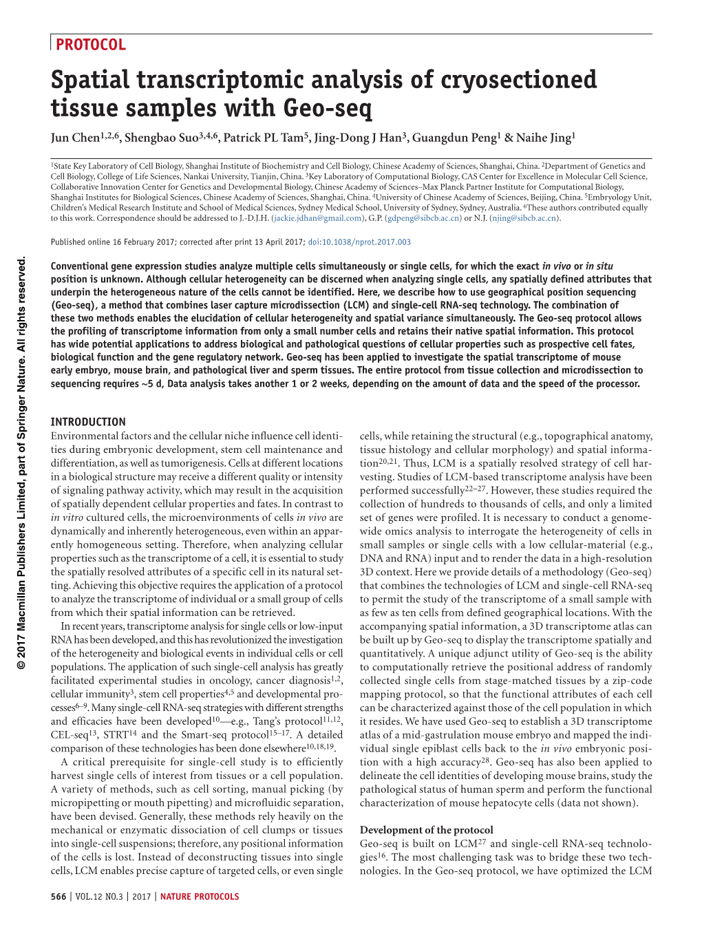 Spatial Transcriptomic Analysis of Cryosectioned Tissue Samples with Geo-Seq Jun Chen, Shengbao Suo, Patrick PL Tam, Jing-Dong J Han, Guangdun Peng & Naihe Jing Nat