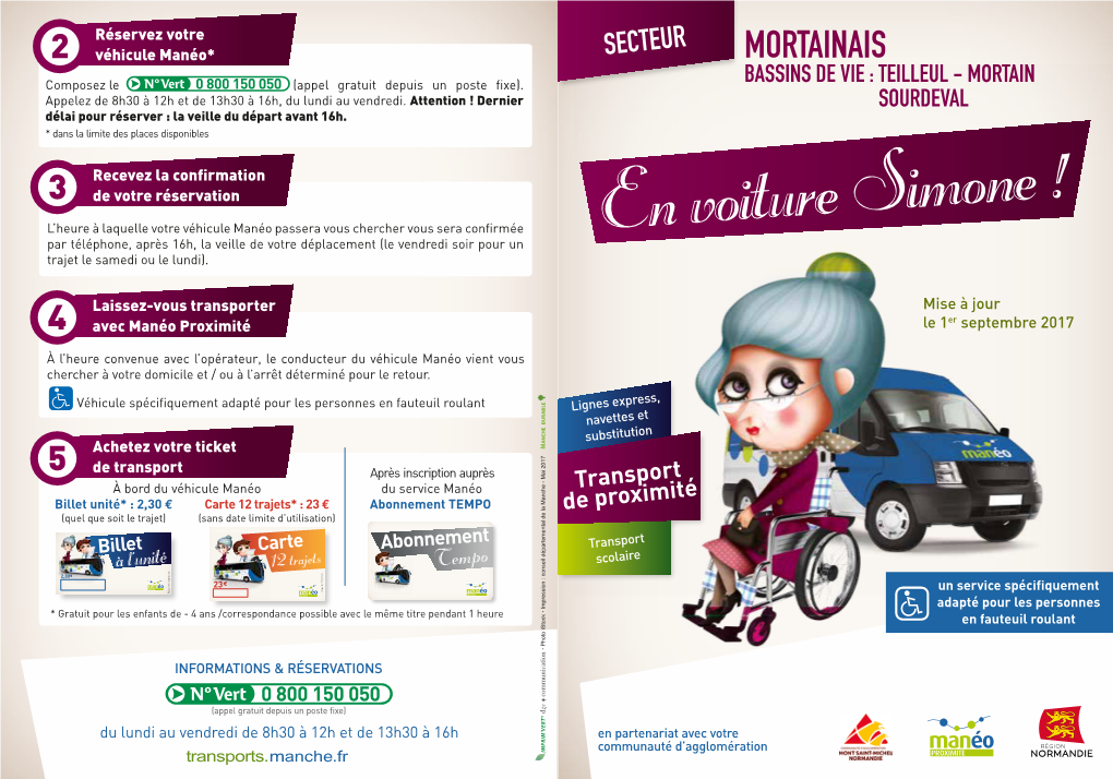 MORTAINAIS Composez Le 0 800 150 050 (Appel Gratuit Depuis Un Poste Fixe)