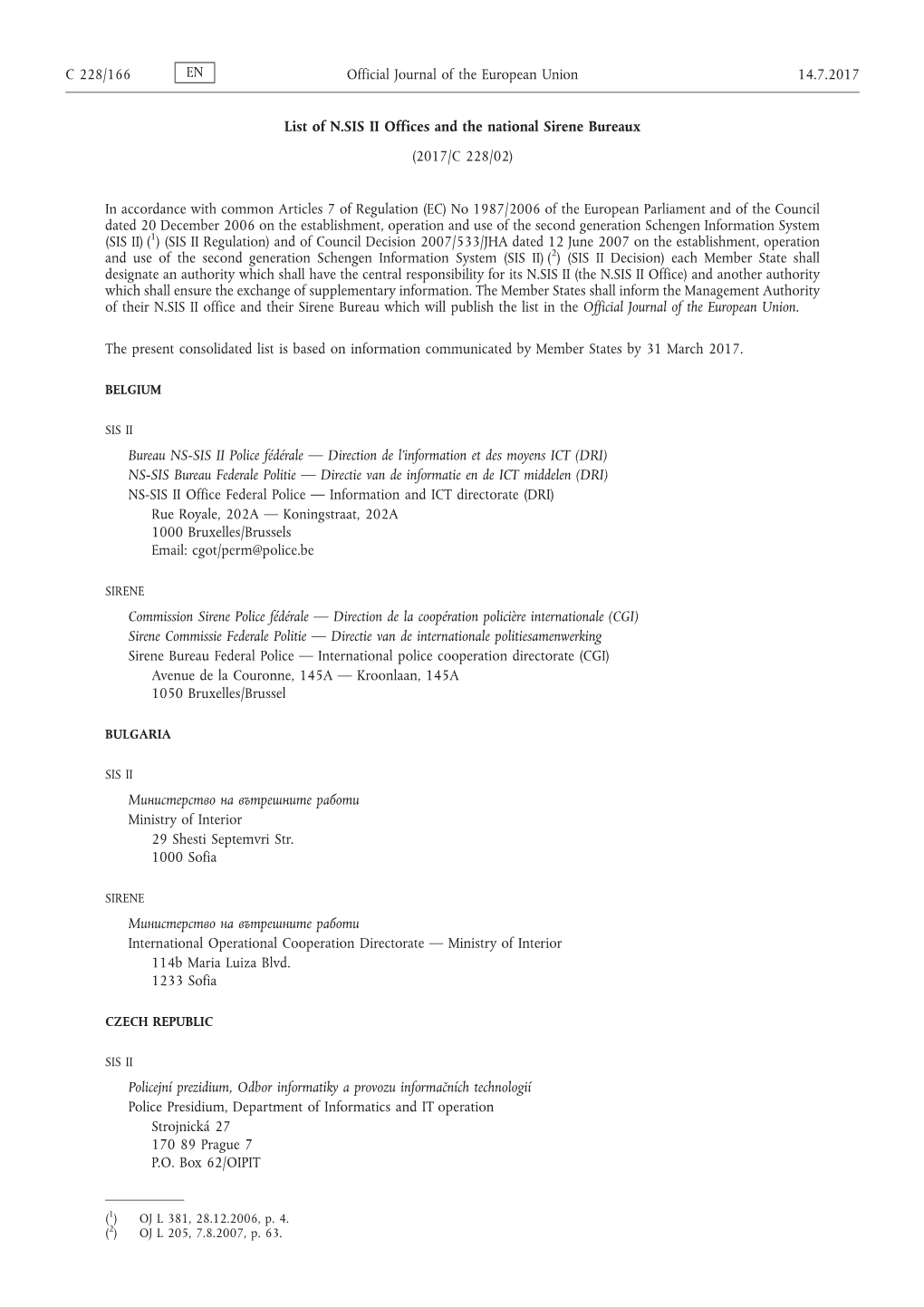 List of N.SIS II Offices and the National Sirene Bureaux (2017/C 228/02)