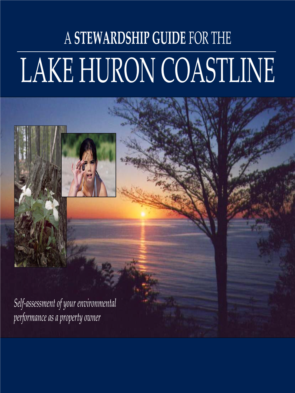 A Stewardship Guide for the Lake Huron Coastline