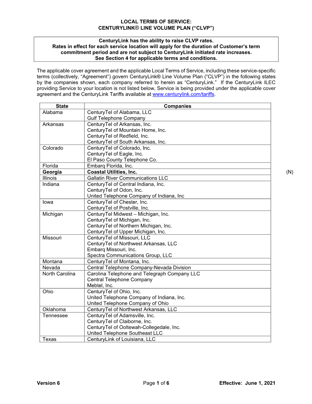 LOCAL TERMS of SERVICE: CENTURYLINK® LINE VOLUME PLAN (“CLVP”) Version 6 Page 1 of 6 Effective: June 1, 2021 Centurylink H