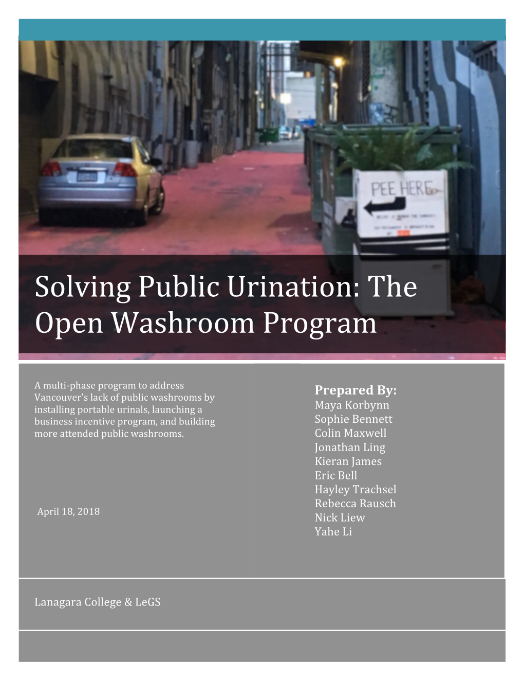 Solving Public Urination: the Open Washroom Program