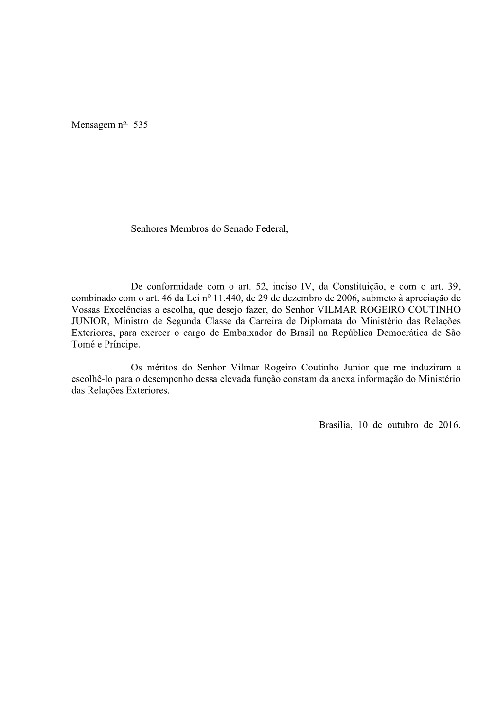 Mensagem No 535 Senhores Membros Do Senado Federal, De