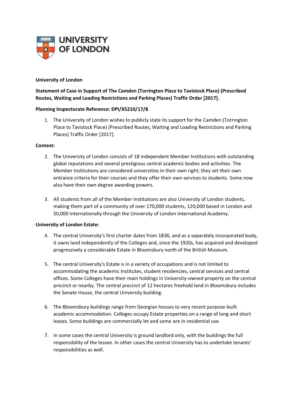 University of London Statement of Case in Support of the Camden (Torrington Place to Tavistock Place) (Prescribed Routes, Waitin