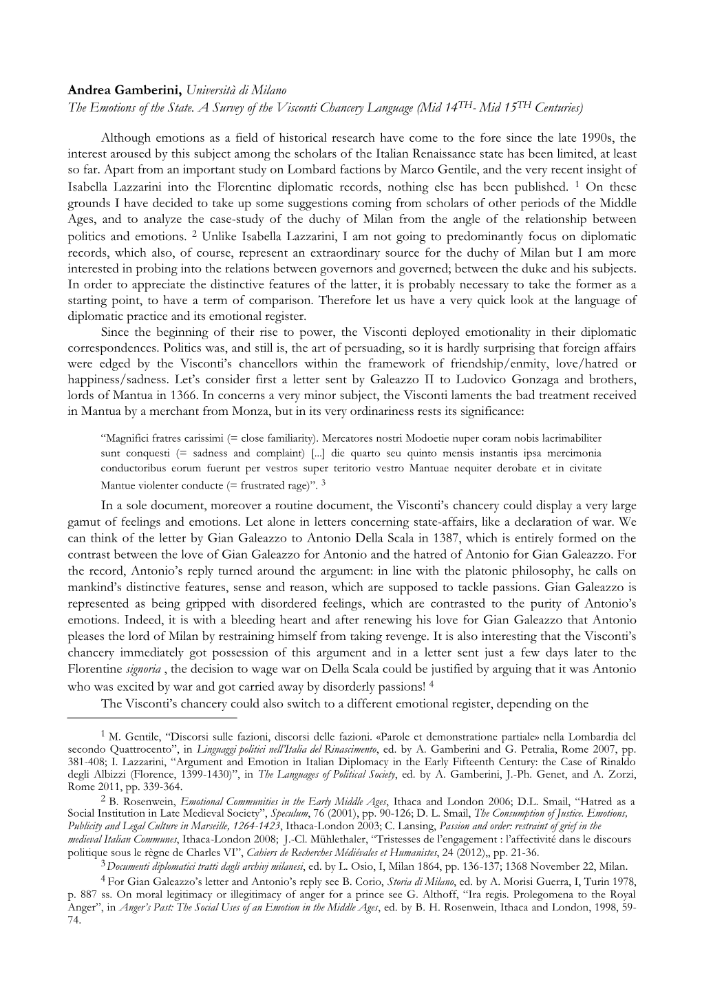 Andrea Gamberini, Università Di Milano the Emotions of the State. a Survey of the Visconti Chancery Language (Mid 14TH- Mid 15TH Centuries)