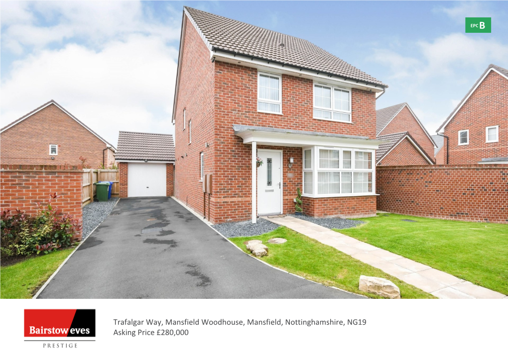 Trafalgar Way, Mansfield Woodhouse, Mansfield, Nottinghamshire, NG19 Asking Price £280,000