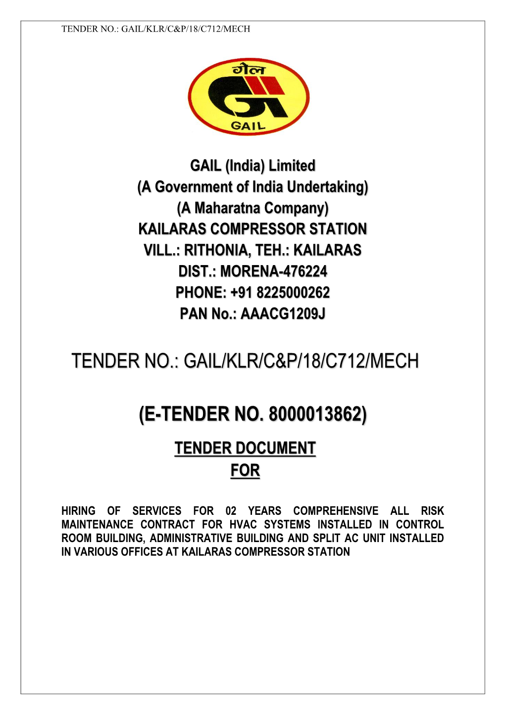 Tender No.: Gail/Klr/C&P/18/C712/Mech