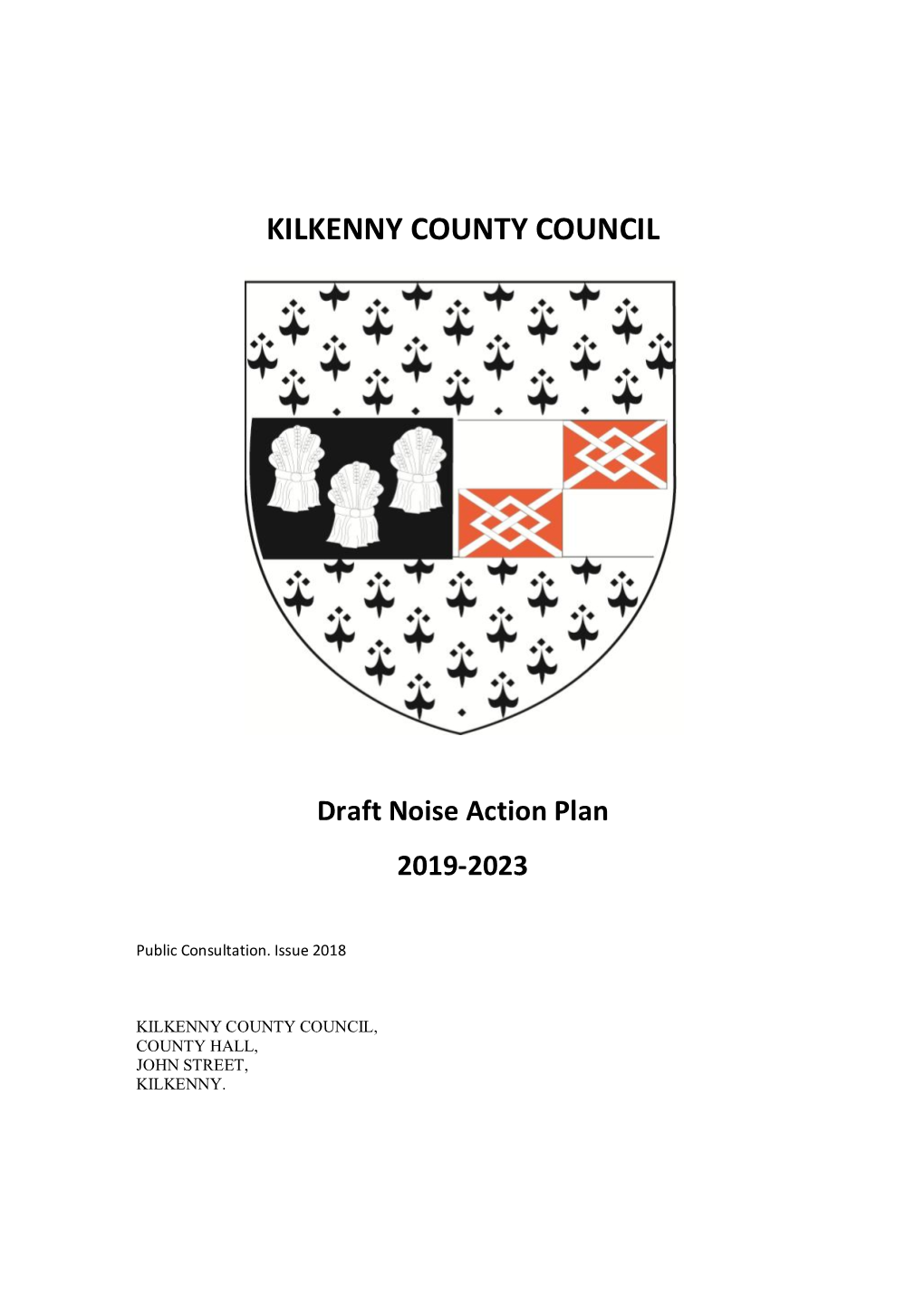 KILKENNY COUNTY COUNCIL Draft Noise Action Plan 2019-2023