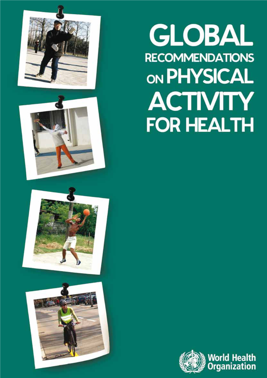 Global Recommendations on Physical Activity