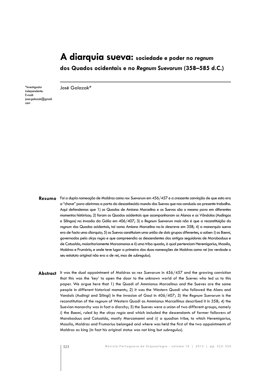 A Diarquia Sueva: Sociedade E Poder No Regnum Dos Quados Ocidentais E No Regnum Suevorum (358–585 D.C.)