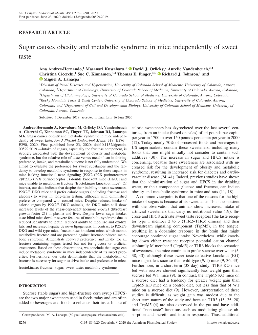 Sugar Causes Obesity and Metabolic Syndrome in Mice Independently of Sweet Taste