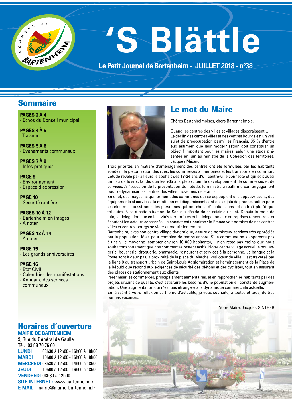 Sommaire Le Mot Du Maire PAGES 2 À 4 - Echos Du Conseil Municipal Chères Bartenheimoises, Chers Bartenheimois