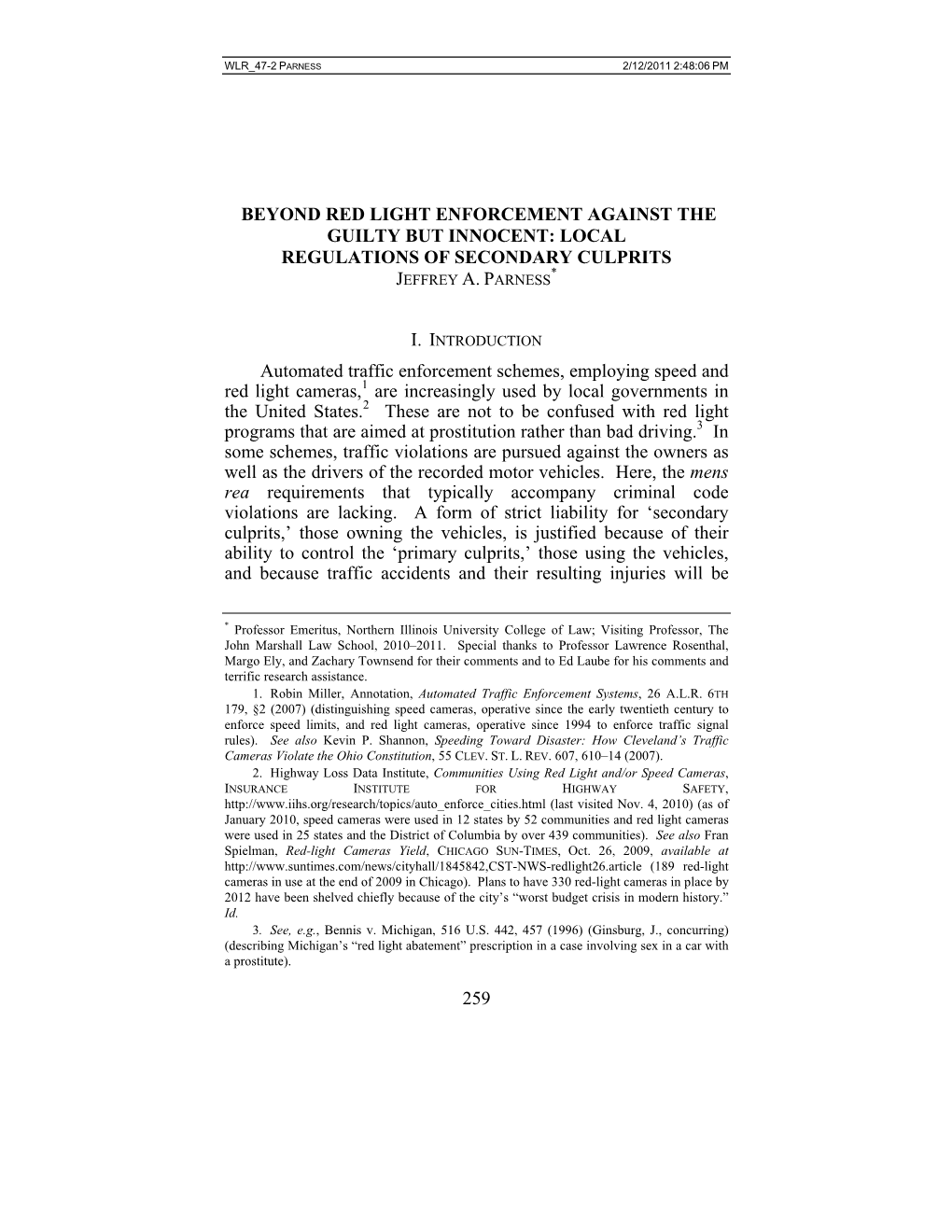 Beyond Red Light Enforcement Against the Guilty but Innocent: Local Regulations of Secondary Culprits * Jeffrey A