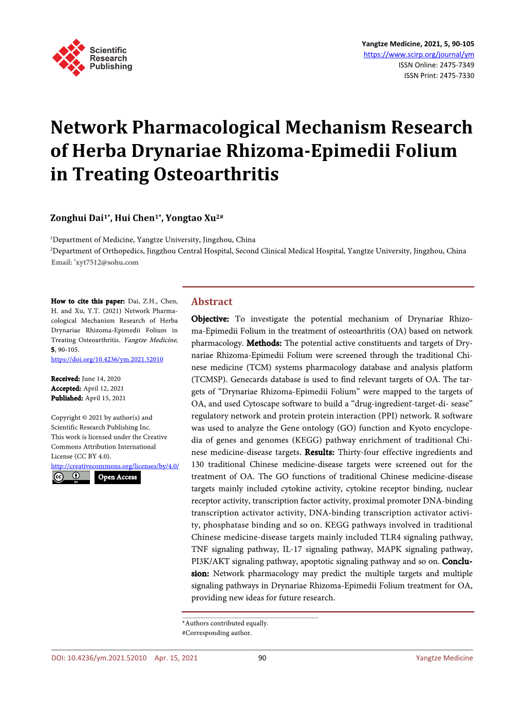 Network Pharmacological Mechanism Research of Herba Drynariae Rhizoma-Epimedii Folium in Treating Osteoarthritis