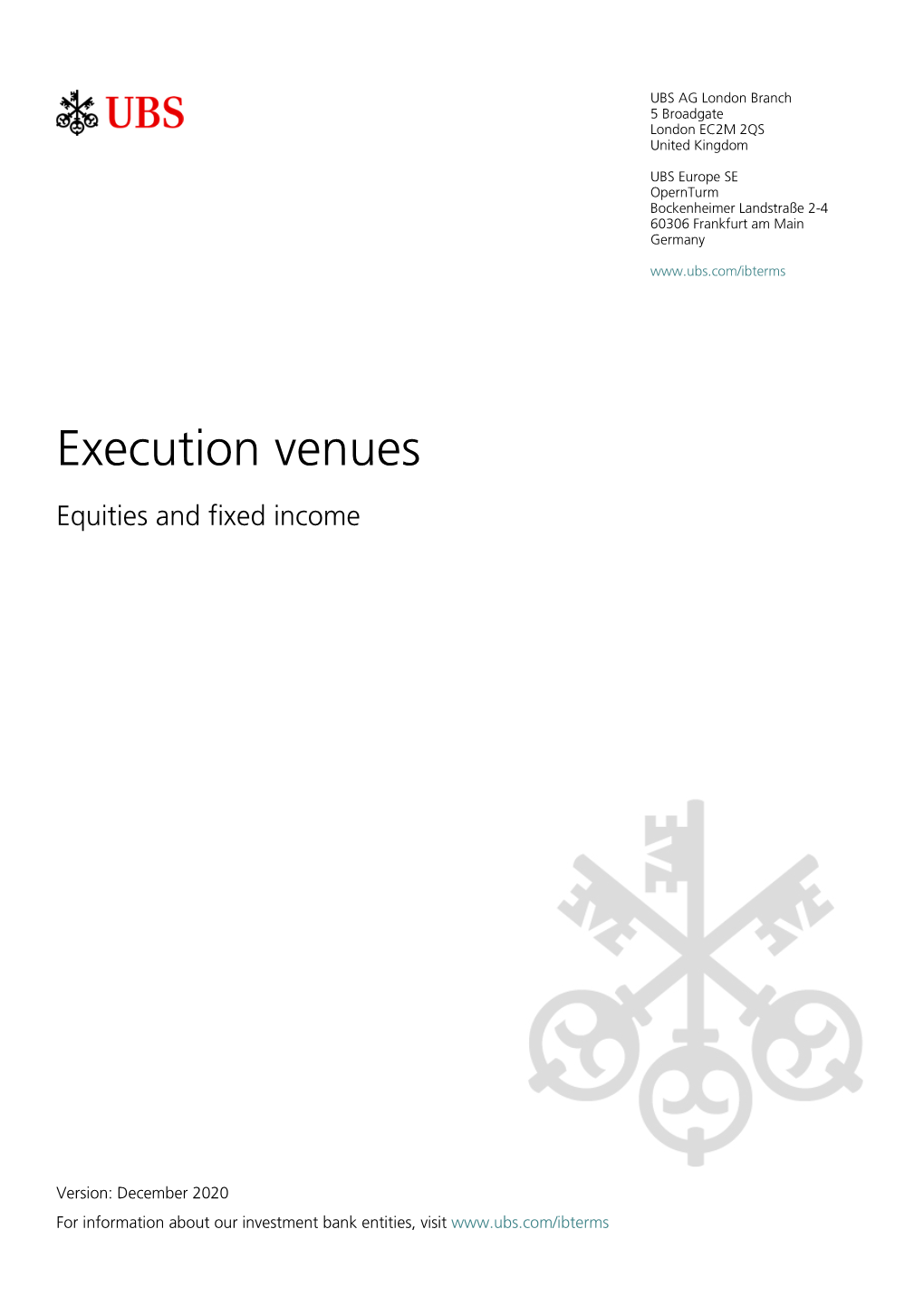 Execution Venues Equities and Fixed Income