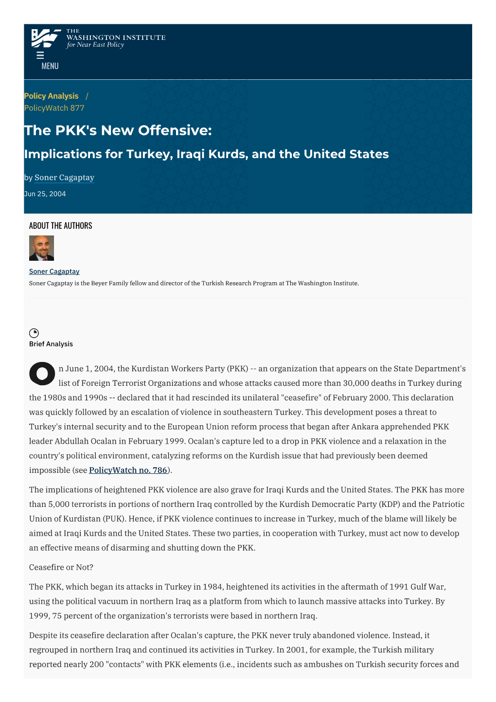 The PKK's New Offensive: Implications for Turkey, Iraqi Kurds, and the United States by Soner Cagaptay