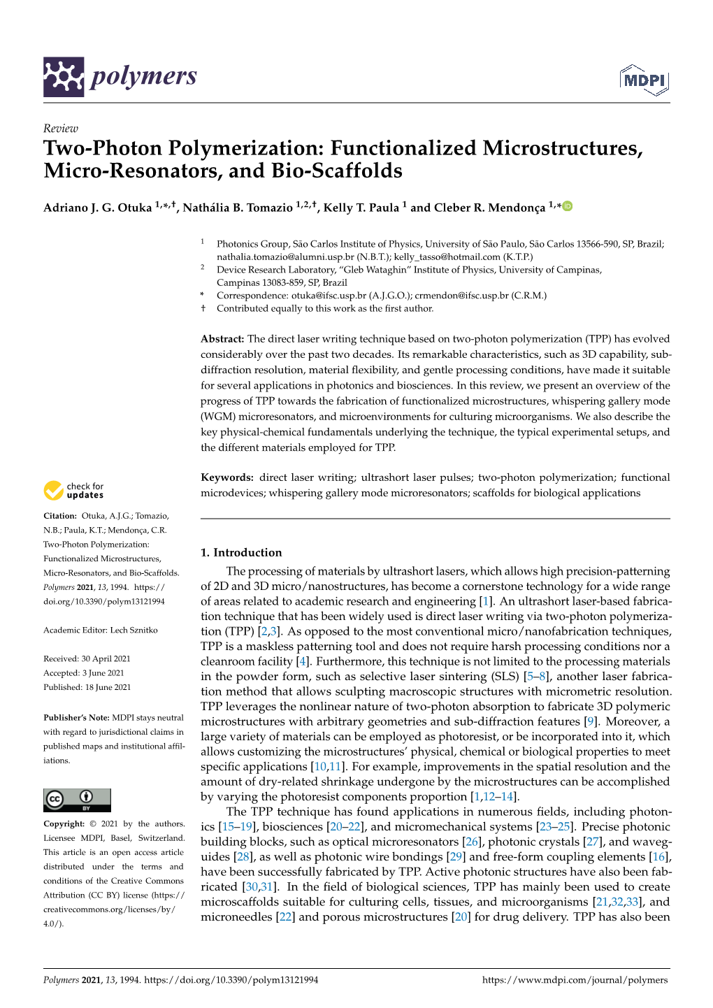 Two-Photon Polymerization: Functionalized Microstructures, Micro-Resonators, and Bio-Scaffolds