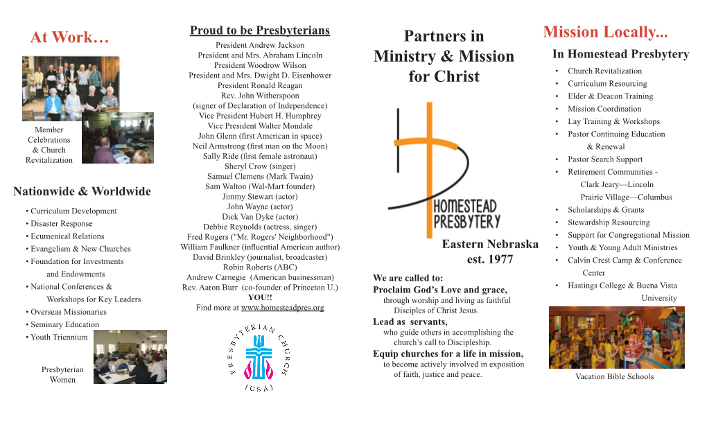 At Work… Partners in Ministry & Mission for Christ Mission Locally