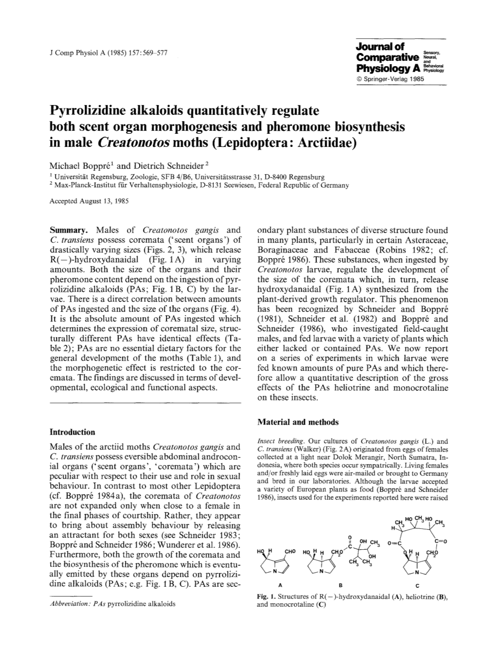 Pyrrolizidine Alkaloids Quantitatively Regulate Both Scent Organ Morphogenesis and Pheromone Biosynthesis in Male Creatonotos Moths (Lepidoptera: Arctiidae)