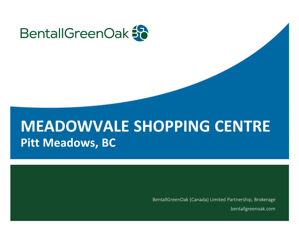 MEADOWVALE SHOPPING CENTRE Pitt Meadows, BC