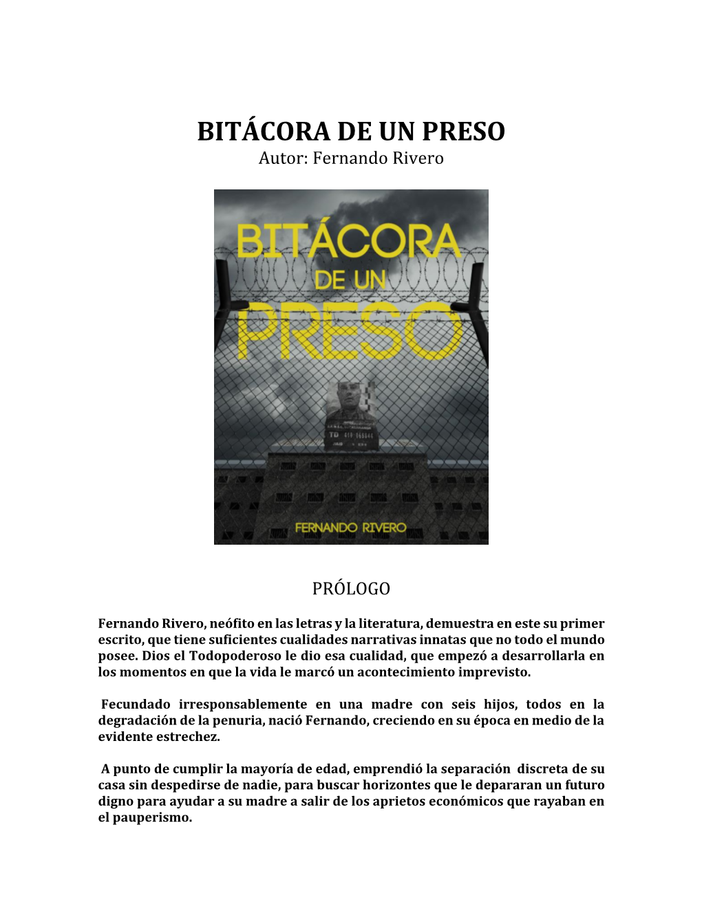 BITÁCORA DE UN PRESO Autor: Fernando Rivero