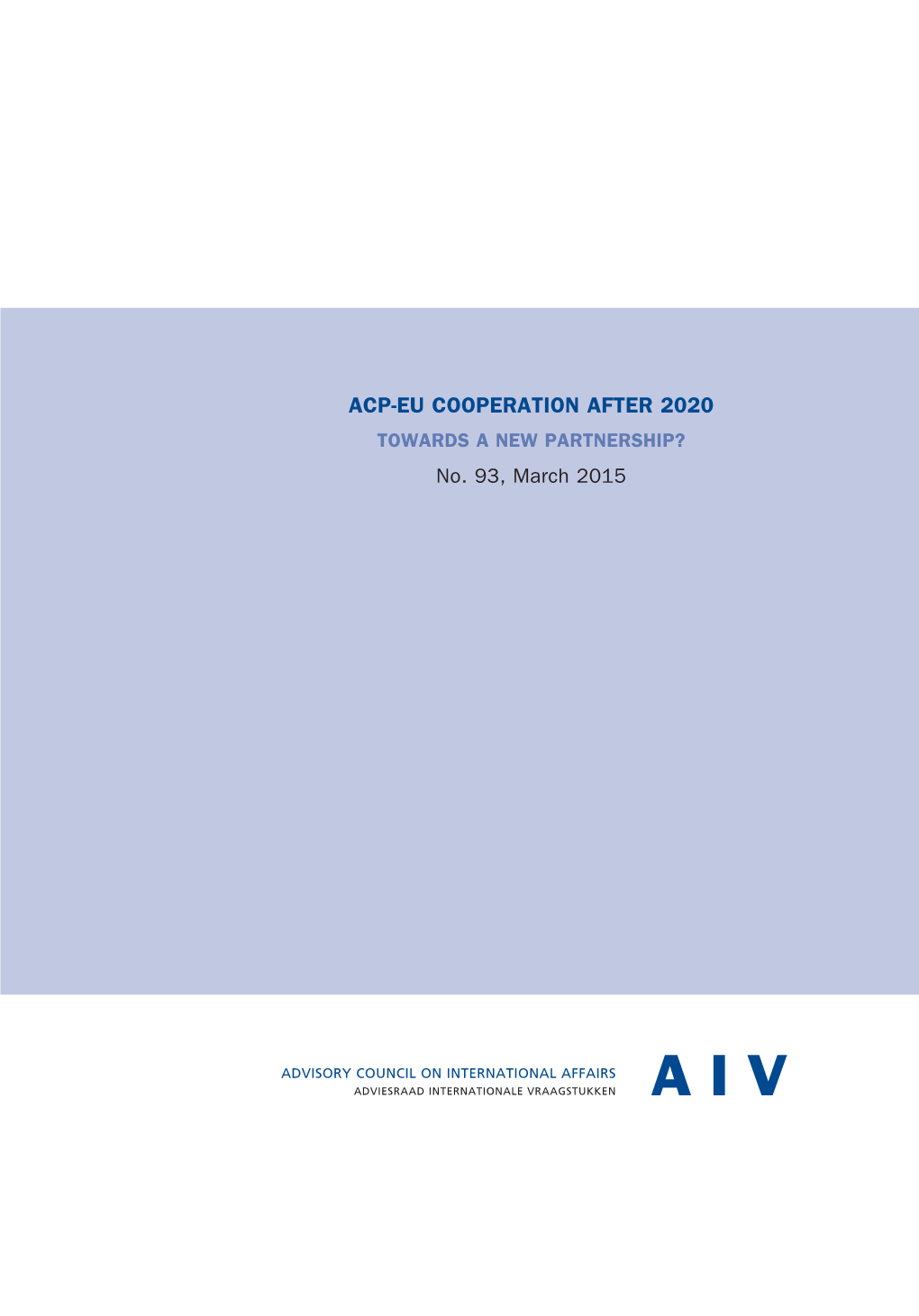 Acp-Eu Cooperation After 2020