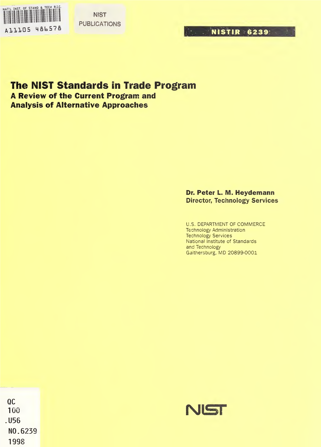 The NIST Standards in Trade Program a Review of the Current Program and Analysis of Alternative Approaches