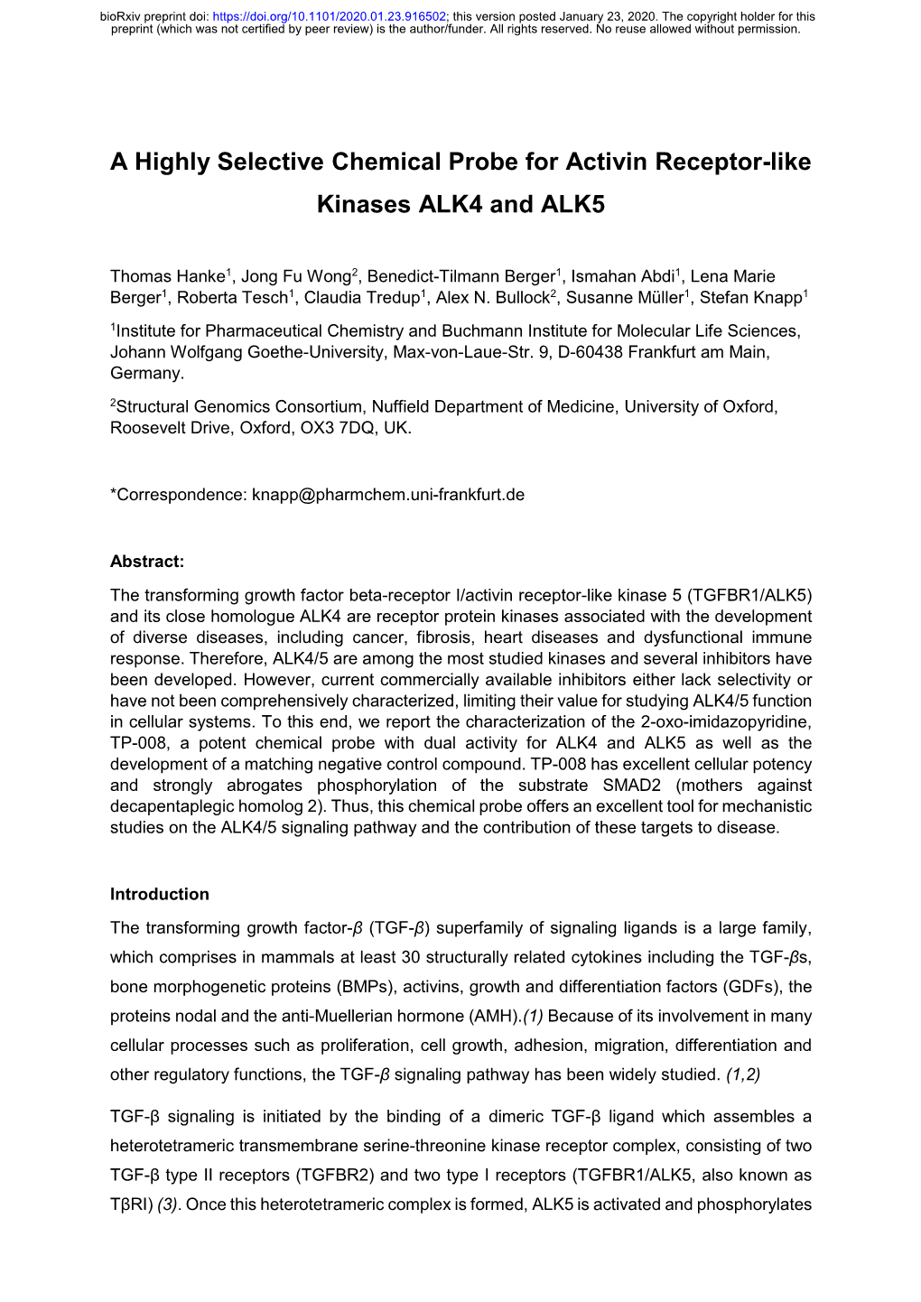 A Highly Selective Chemical Probe for Activin Receptor-Like Kinases ALK4 and ALK5