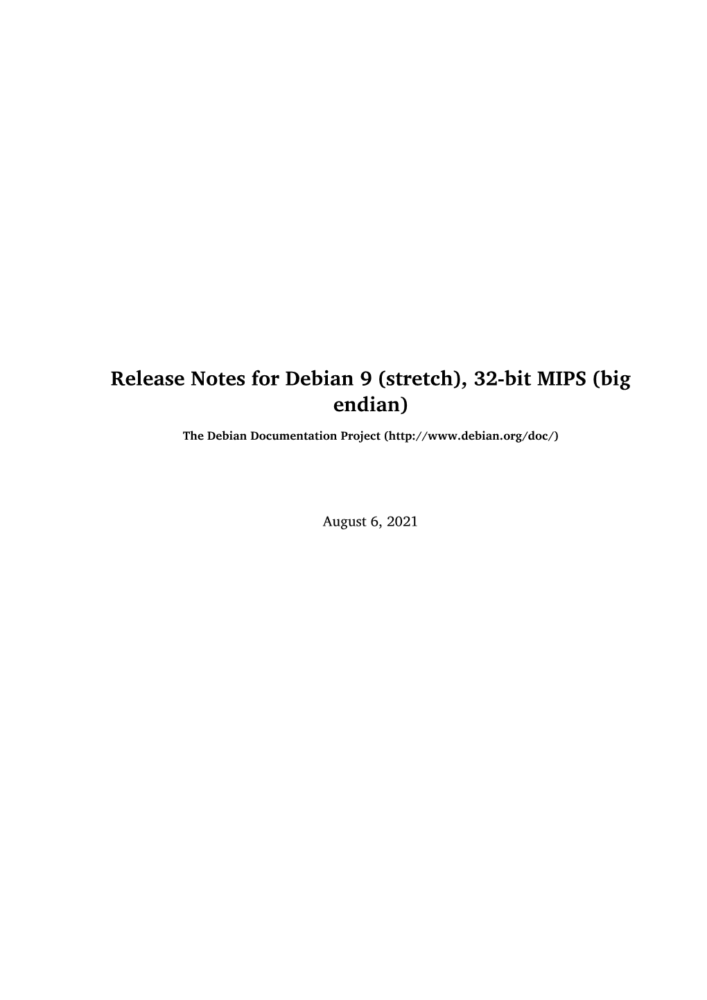 Release Notes for Debian 9 (Stretch), 32-Bit MIPS (Big Endian)