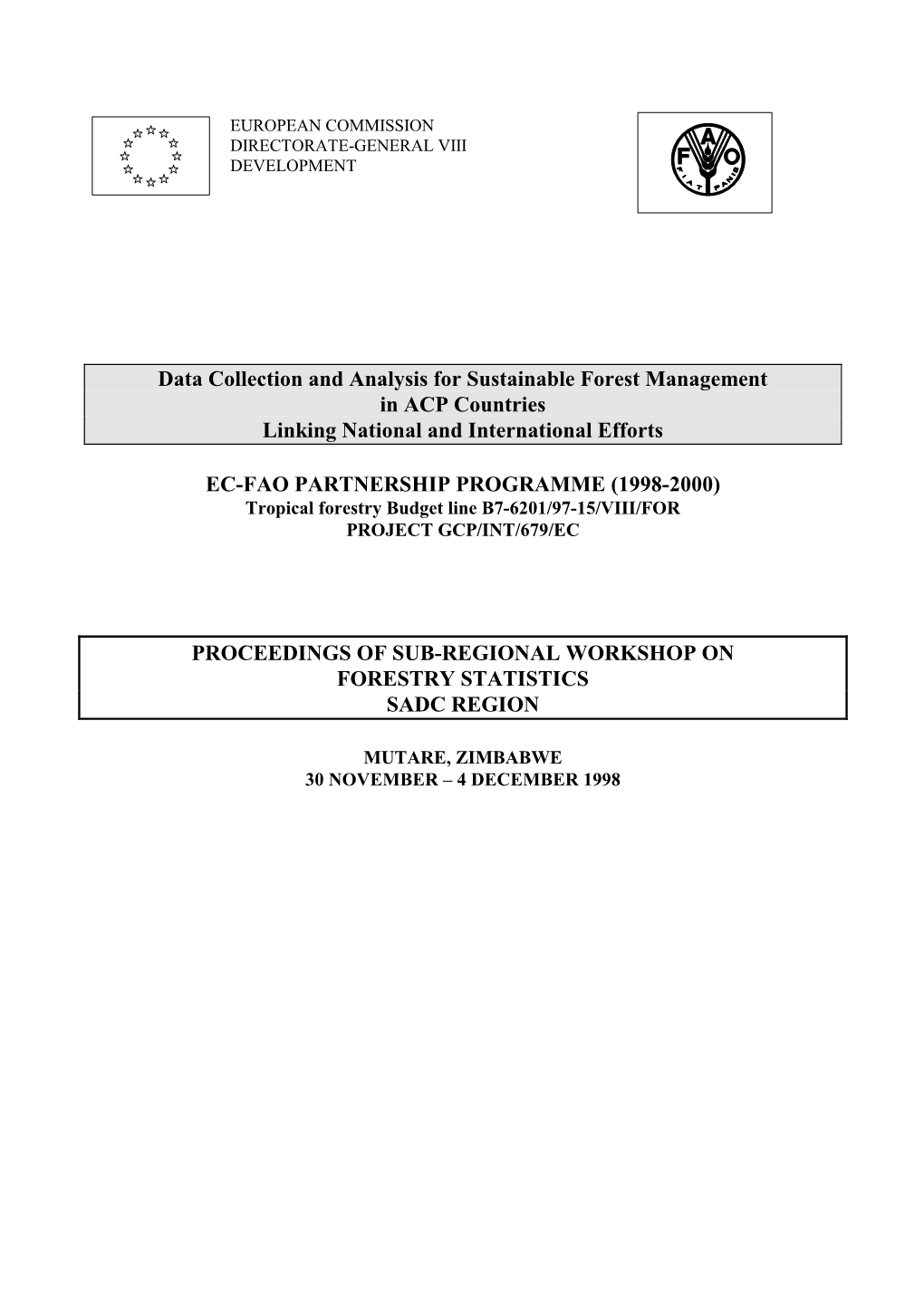 Data Collection and Analysis for Sustainable Forest Management in ACP Countries Linking National and International Efforts