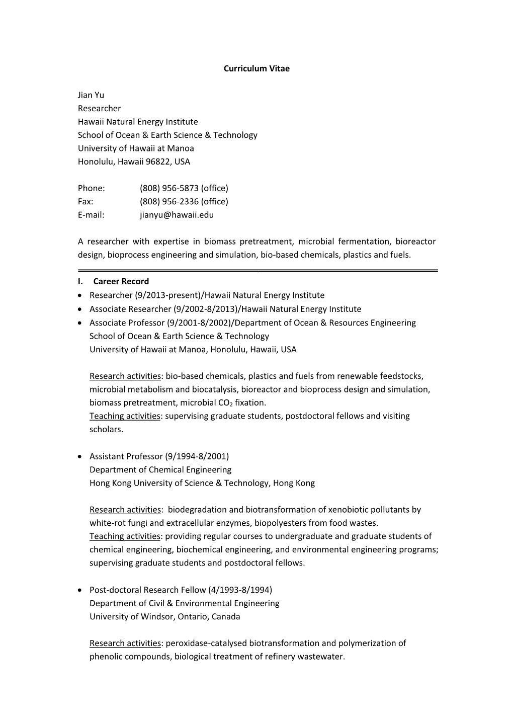 Curriculum Vitae Jian Yu Researcher Hawaii Natural Energy Institute