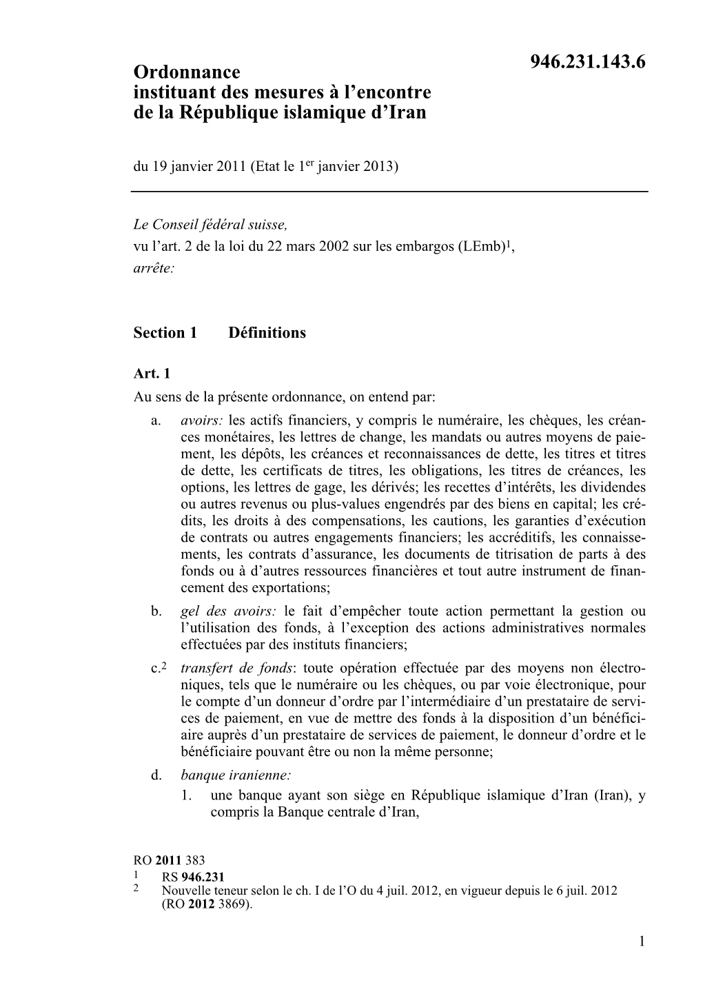 946.231.143.6 Ordonnance Instituant Des Mesures À L’Encontre De La République Islamique D’Iran Du 19 Janvier 2011 (Etat Le 1Er Janvier 2013)