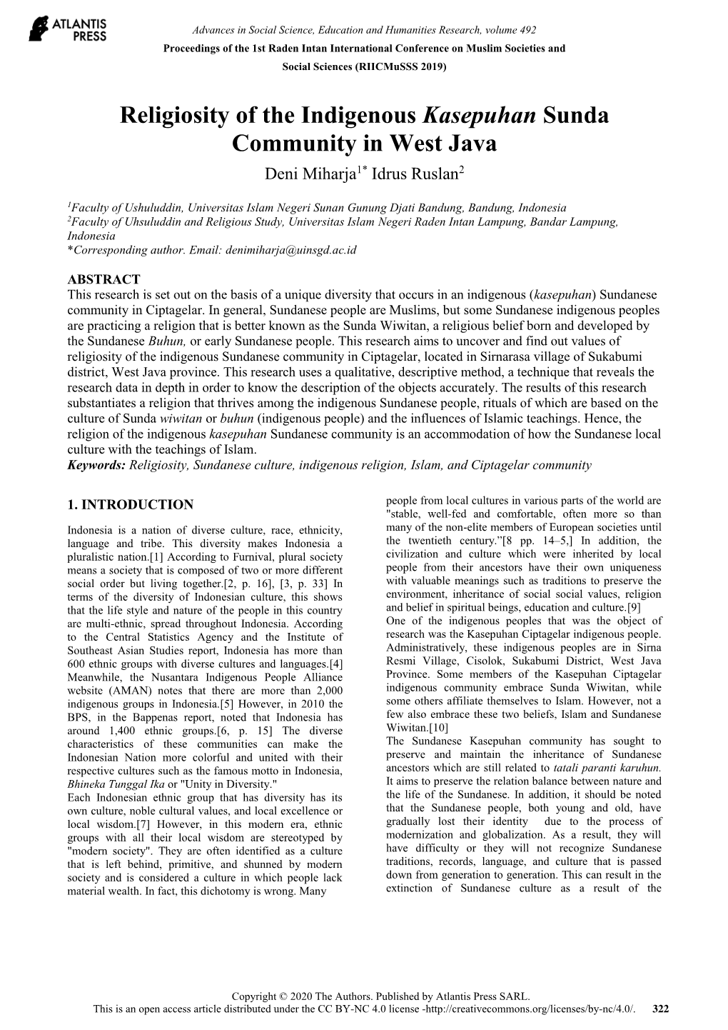 Religiosity of the Indigenous Kasepuhan Sunda Community in West Java Deni Miharja1* Idrus Ruslan2