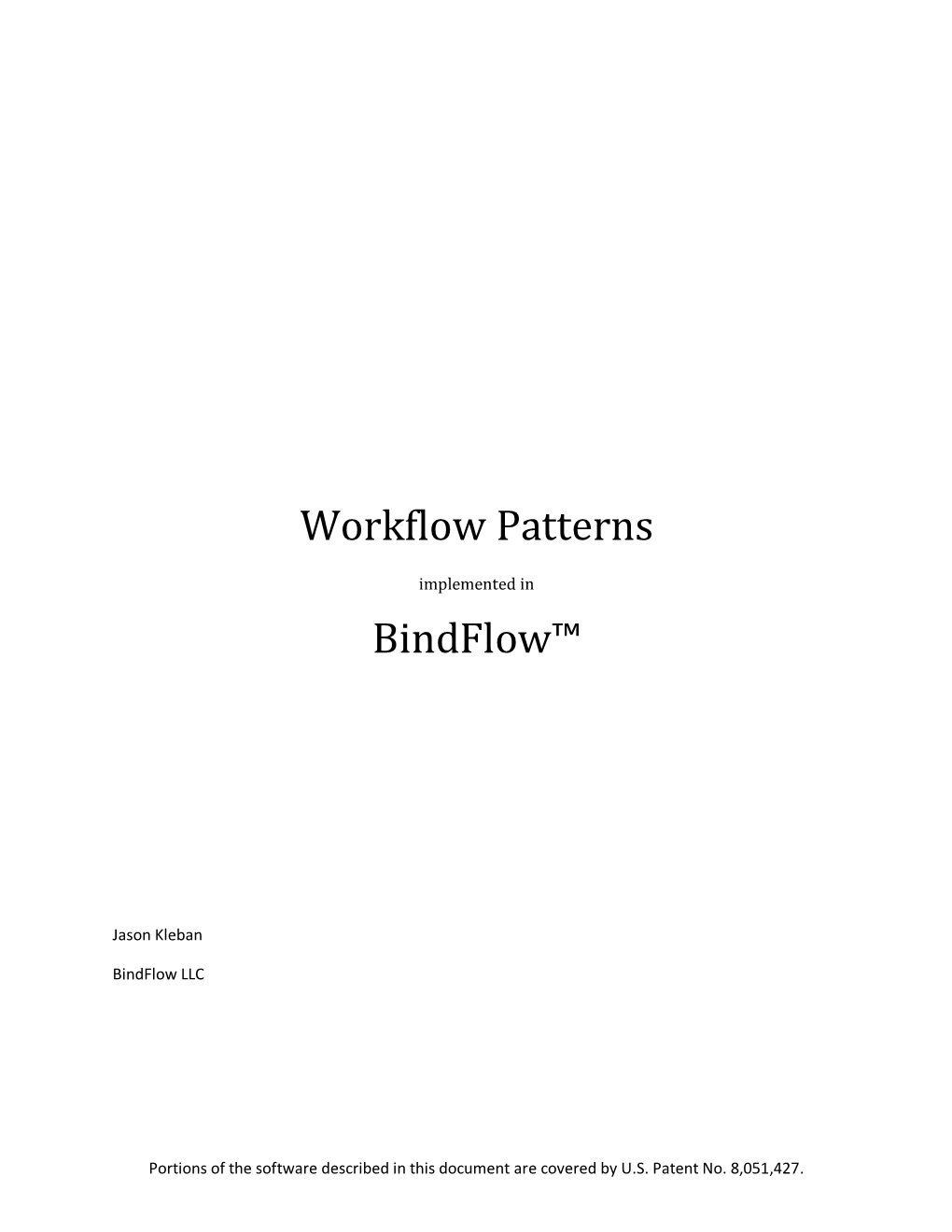 Workflow Patterns in Bindflow