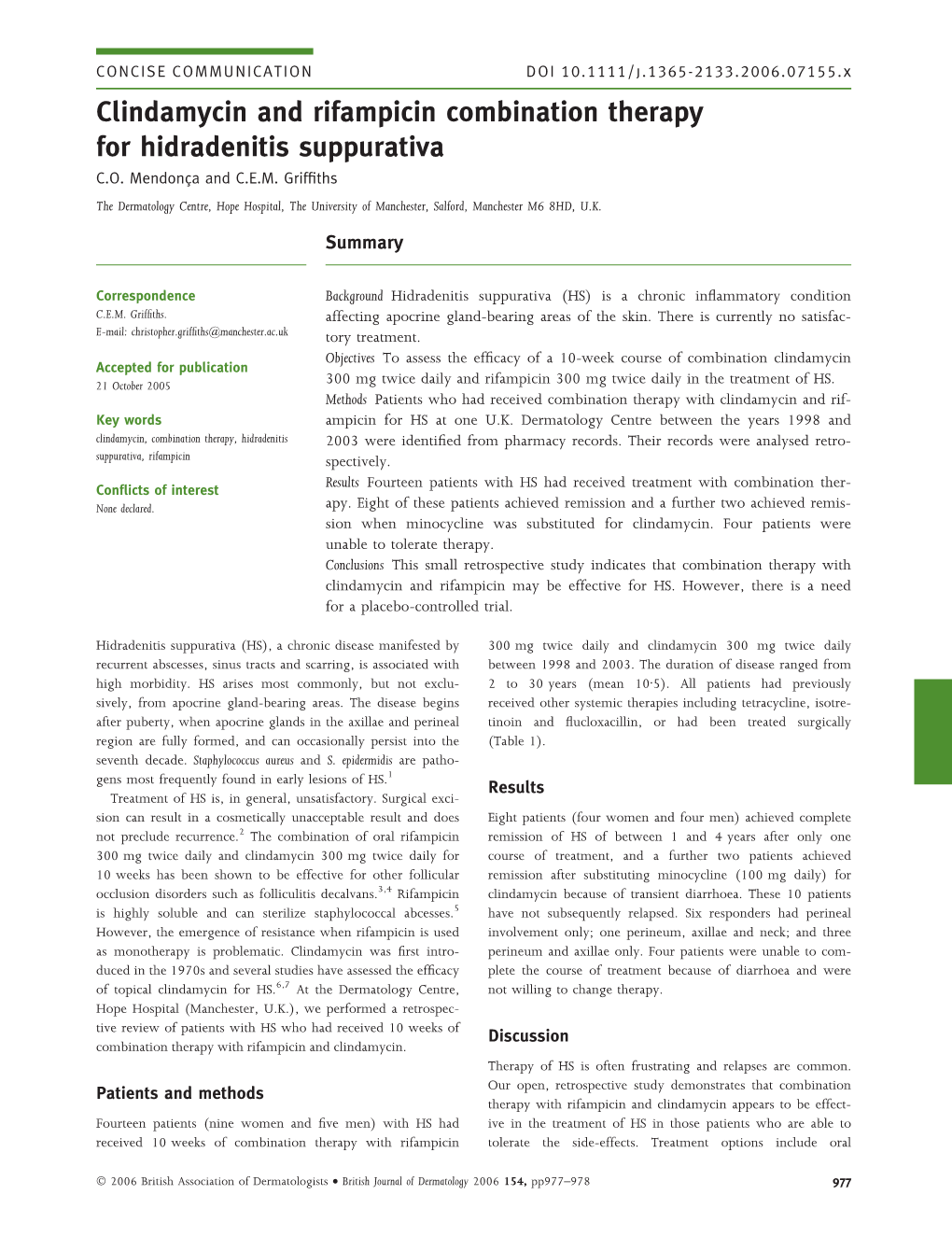 Clindamycin and Rifampicin Combination Therapy for Hidradenitis Suppurativa C.O